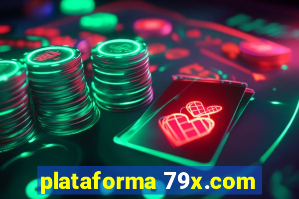 plataforma 79x.com